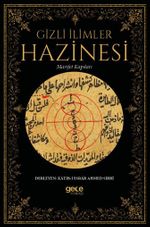Gizli İlimler Hazinesi & Marifet Kapıları