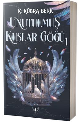 Unutulmuş Kuşlar Göğü 1 (Karton Kapak)
