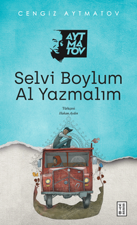 Selvi Boylum Al Yazmalım