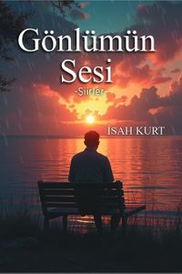 Gönlümün Sesi & Şiirler