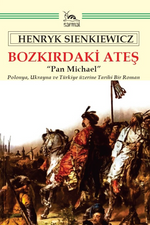 Bozkırdaki Ateş & Polonya, Ukrayna ve Türkiye Üzerine Tarihî Bir Roman