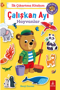 İlk Çıkartma Kitabım Çalışkan Ayı Hayvanlar