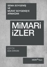 Mimari İzler & Sema Soygeniş ve Murat Soygeniş’e Armağan