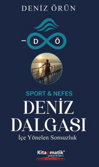 Deniz Dalgası / İçe Yönelen Sonsuzluk