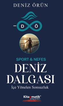 Deniz Dalgası / İçe Yönelen Sonsuzluk