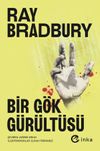 Bir G&ouml;k G&uuml;r&uuml;lt&uuml;s&uuml;