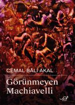 Görünmeyen Machiavelli