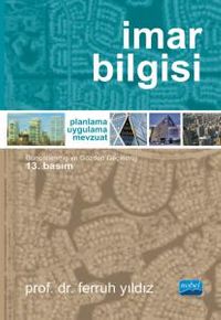 İmar Bilgisi & Planlama - Uygulama - Mevzuat