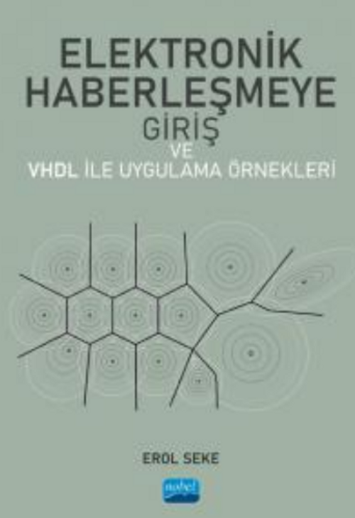 Elektronik Haberleşmeye Giriş ve VHDL ile Uygulama Örnekleri