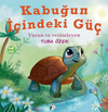 Kabuğun İ&ccedil;indeki G&uuml;&ccedil;