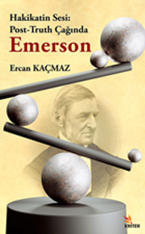Hakikatin Sesi: Post-Truth Çağında Emerson