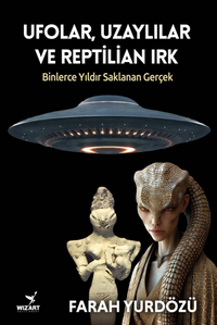 Ufolar, Uzaylılar ve Reptilian Irk