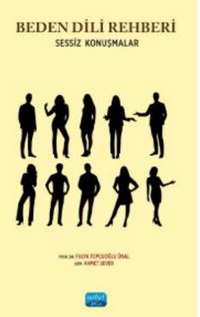Beden Dili Rehberi - Sessiz Konuşmalar