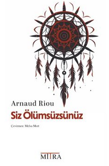 Siz Ölümsüzsünüz