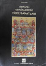 Osmanlı Şenliklerinde Türk Sanatları / 23-D-24