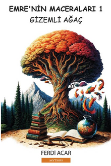 Emre'nin Maceraları 1 & Gizemli Ağaç