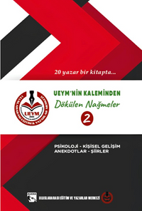 UEYM'nin Kaleminden Dökülen Nağmeler 2