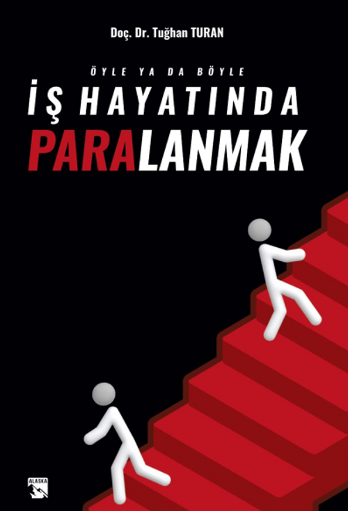İş Hayatında Paralanmak