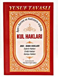 Kul Hakları / Ayet-i Kerime ve Hadislerin Işığında (Kod:B44)