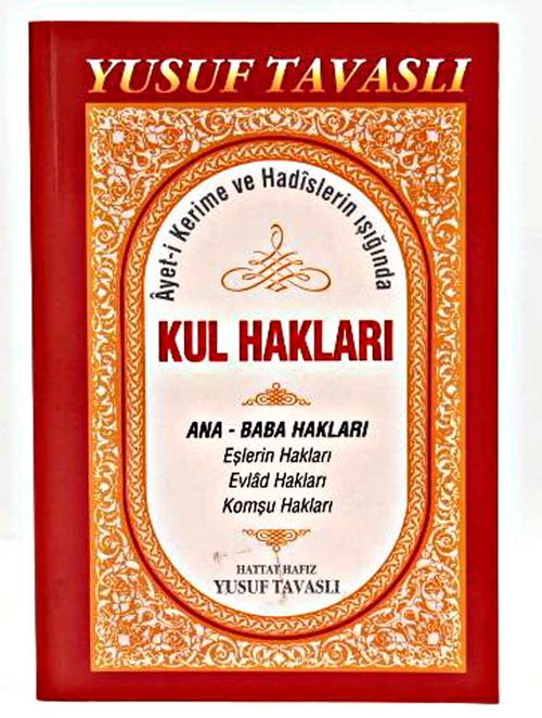 Kul Hakları / Ayet-i Kerime ve Hadislerin Işığında (Kod:B44)