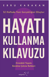Hayatı Kullanma Kılavuzu