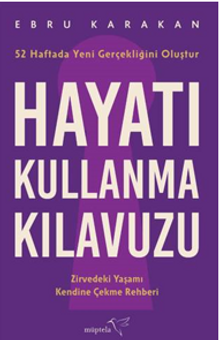 Hayatı Kullanma Kılavuzu