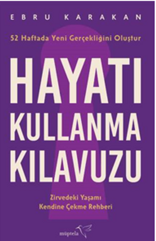 Hayatı Kullanma Kılavuzu