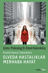 Elveda Hastalıklar Merhaba Hayat