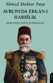 Avrupa’da Erkan-ı Harbîlik(Avrupa’da Genelkurmaylık)