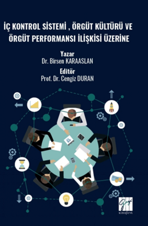 İç Kontrol Sistemi , Örgüt Kültürü Ve Örgüt Performansı İlişkisi Üzerine