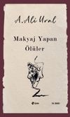 Makyaj Yapan &Ouml;l&uuml;ler