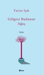 Gölgesi Budanan Ağaç
