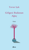 Gölgesi Budanan Ağaç