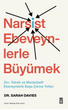 Narsist Ebeveynlerle B&uuml;y&uuml;mek