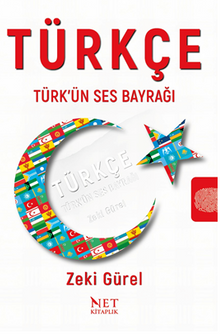 Türkçe & Türk’ün Ses Bayrağı