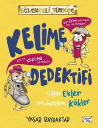 Kelime Dedektifi & Çılgın Ekler Muhteşem Kökler