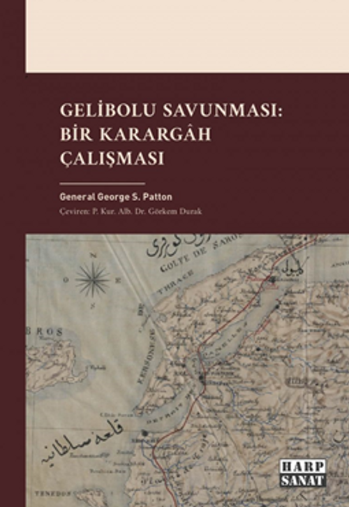 Gelibolu Savunması: Bir Karargah Çalışması