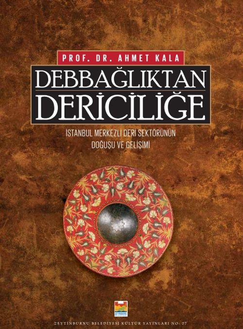 Debbağlıktan Dericiliğe