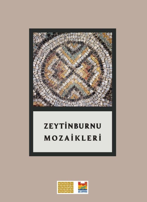 Zeytinburnu Mozaikleri Sempozyum Bildirileri
