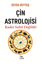 Çin Astrolojisi & Kader Sabit Değildir