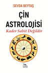 Çin Astrolojisi &amp; Kader Sabit Değildir