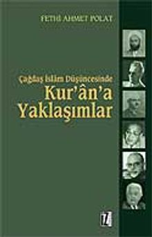 Kur'an'a Yaklaşımlar / Çağdaş İslam Düşüncesinde