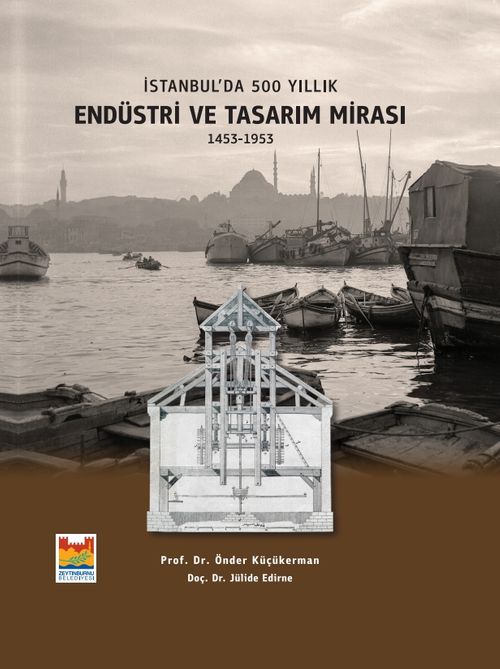 İstanbul’da 500 Yıllık Endüstri ve Tasarım Mirası 1453-1953