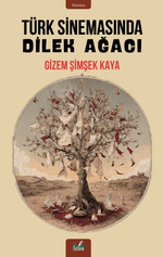 Türk Sinemasında Dilek Ağacı