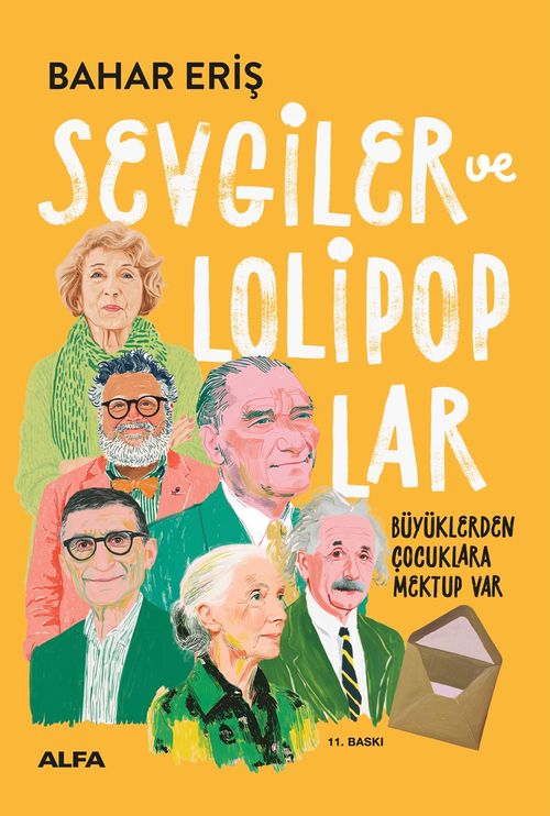 Sevgiler ve Lolipoplar & Büyüklerden Çocuklara Mektup Var!