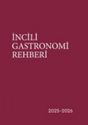 İncili Gastronomi Rehberi 2025 - 2026