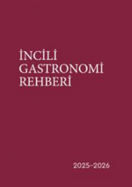 İncili Gastronomi Rehberi 2025 - 2026