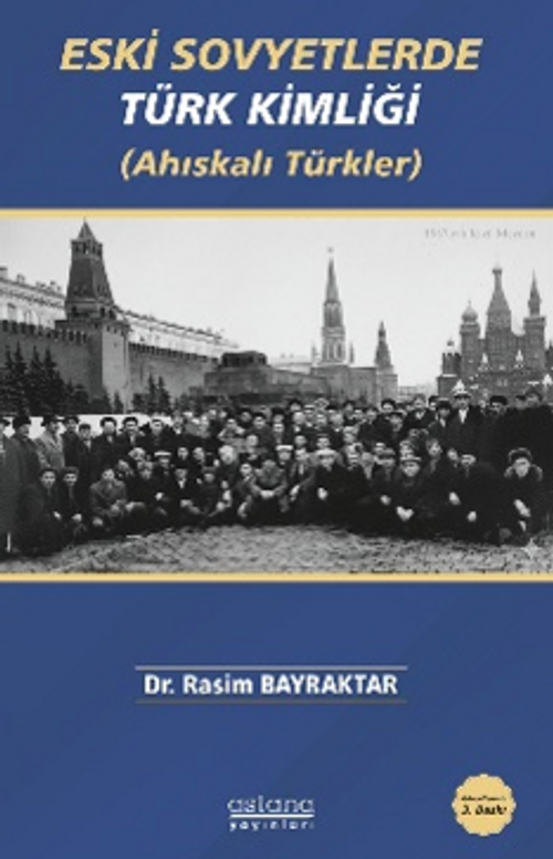 Eski Sovyetlerde Türk Kimliği (Ahıskalı Türkler)