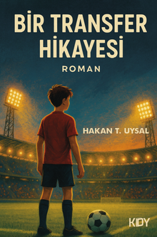 Bir Transfer Hikayesi 