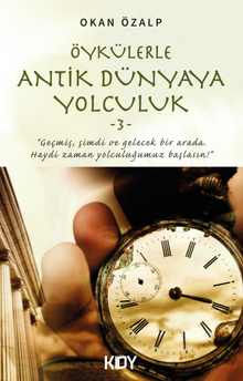 Öykülerle Antik Dünyaya Yolculuk 3